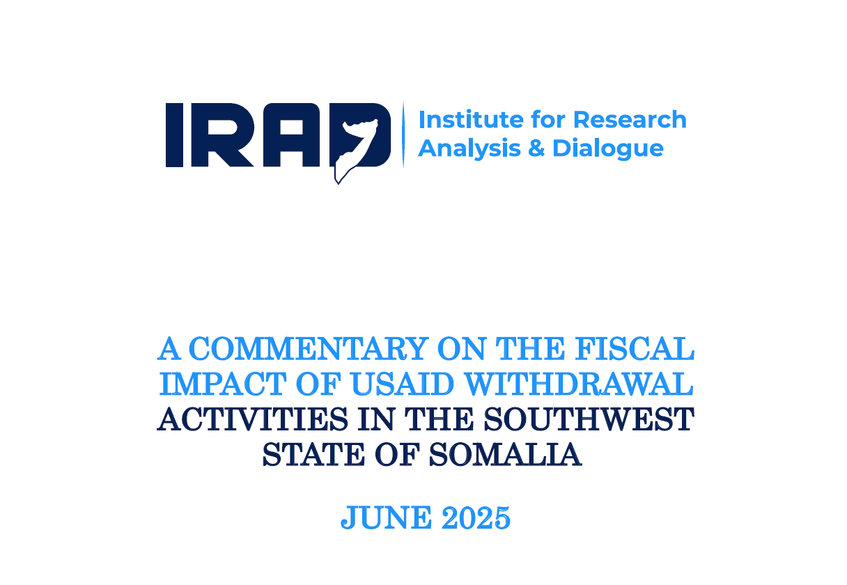 A COMMENTARY ON THE FISCAL IMPACT OF USAID WITHDRAWAL ACTIVITIES IN THE SOUTHWEST STATE OF SOMALIA JUNE 2025